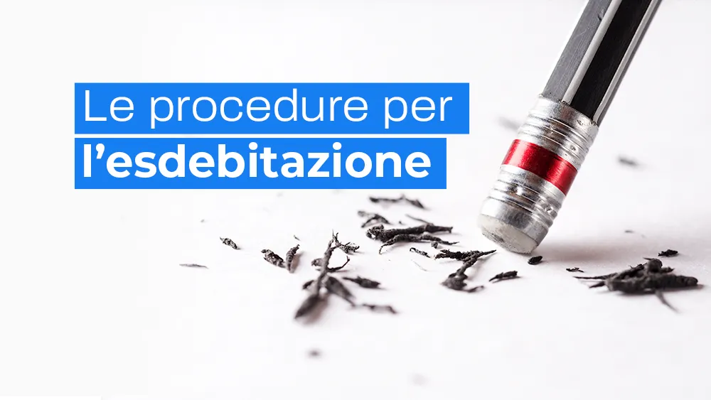 La procedura per l'esdebitazione